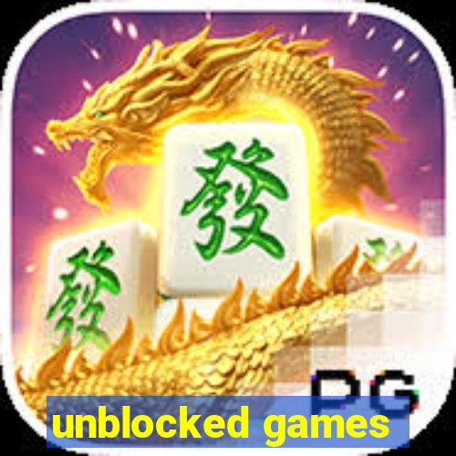 unblocked games